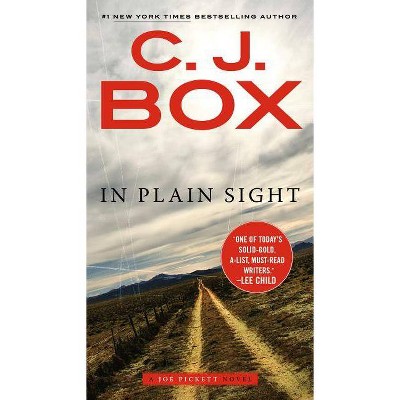In Plain Sight - (Joe Pickett Novel) by  C J Box (Paperback)