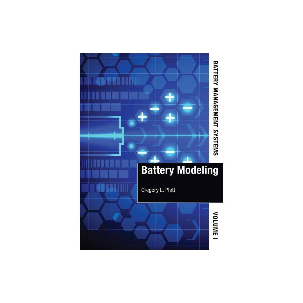 ISBN 9781630810238 product image for Battery Management Systems - by Gregory L Plett (Hardcover) | upcitemdb.com