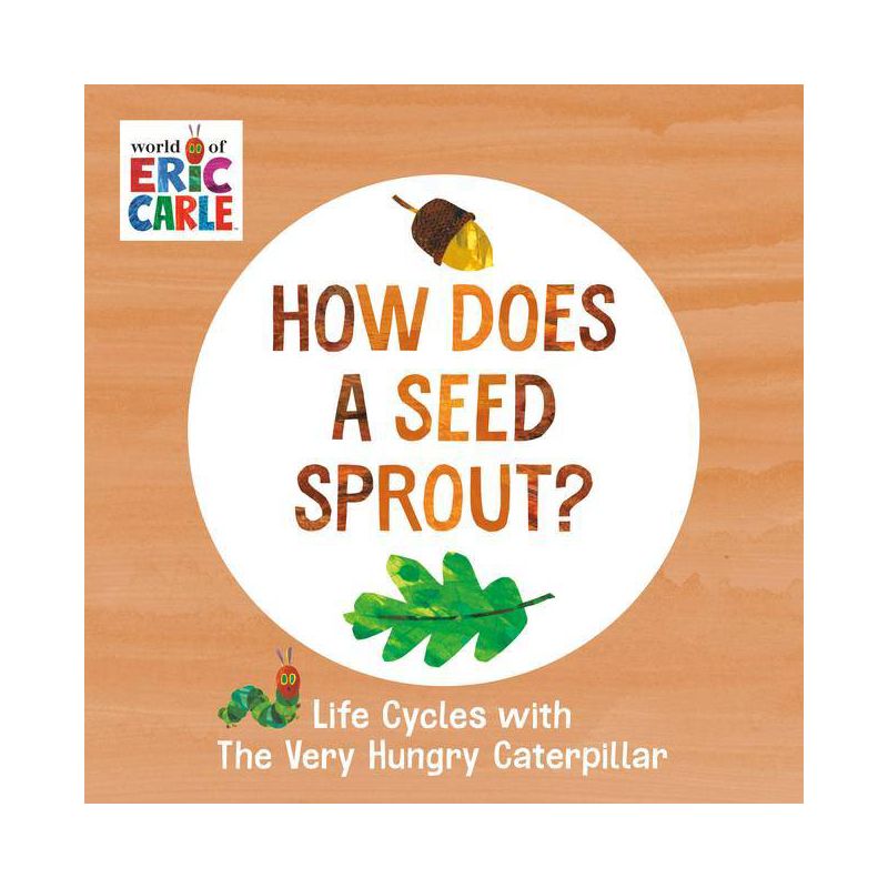 How Does a Seed Sprout? - (World of Eric Carle) by  Eric Carle (Board Book), 1 of 2
