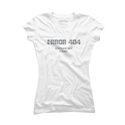 Junior's Design By Humans Error 404 Costume not found, Halloween Design By InfaredDesigns T-Shirt