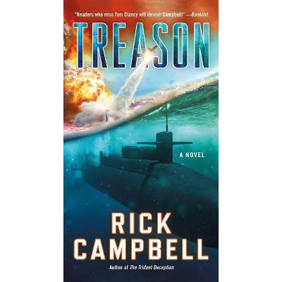 Treason - (Trident Deception) by  Rick Campbell (Paperback)