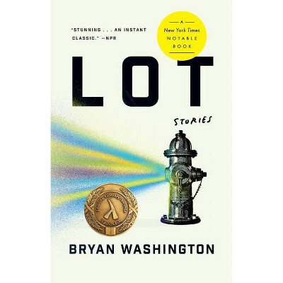 Lot - by  Bryan Washington (Paperback)