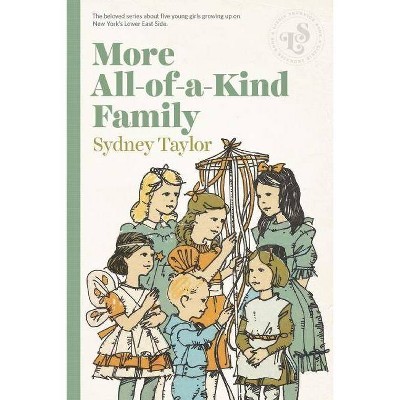 More All-Of-A-Kind Family - by  Sydney Taylor (Paperback)