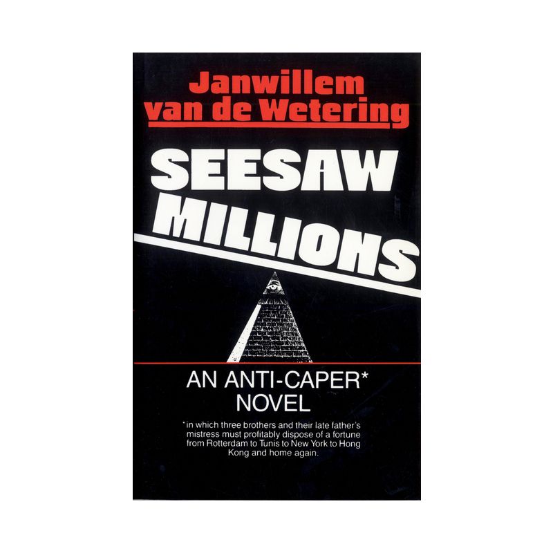Seesaw Millions - by  Janwillem Van De Wetering (Paperback), 1 of 2