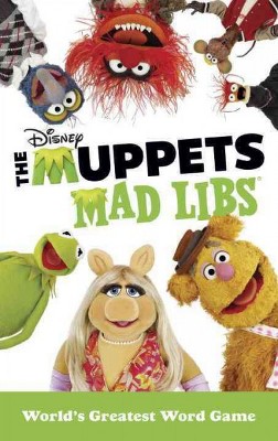 The Muppets Mad Libs - by  Kendra Levin (Paperback)