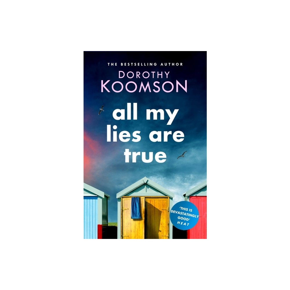 All My Lies Are True - by Dorothy Koomson (Paperback)