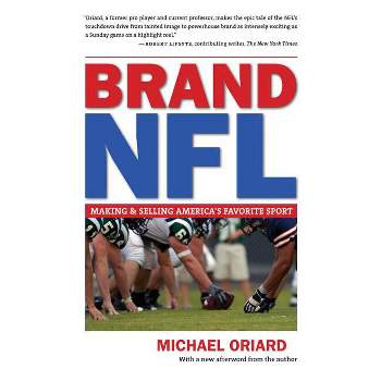 Brand NFL - 2nd Edition by  Michael Oriard (Paperback)