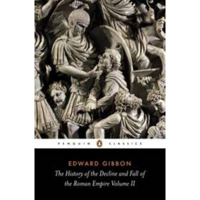 The History of the Decline and Fall of the Roman Empire - (Penguin Classics) Annotated by  Edward Gibbon (Paperback)