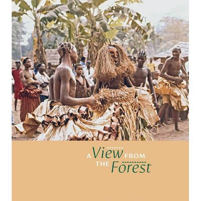 A View from the Forest - (Hardcover)