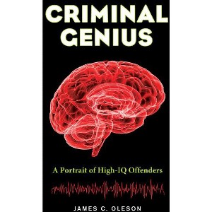 Criminal Genius - by  James C Oleson (Paperback) - 1 of 1