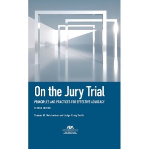 On the Jury Trial - by  Thomas M Melsheimer & Craig Smith (Paperback) - 1 of 1