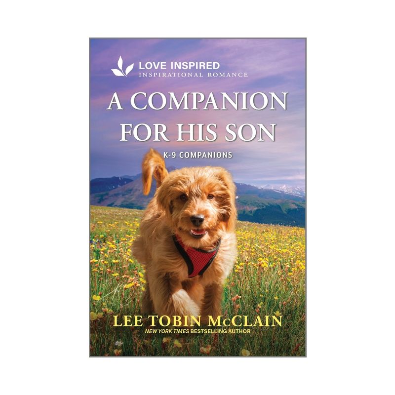 A Companion for His Son - (K-9 Companions) by  Lee Tobin McClain (Paperback), 1 of 2