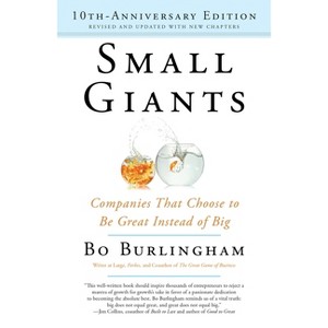 Small Giants - 10th Edition by  Bo Burlingham (Paperback) - 1 of 1