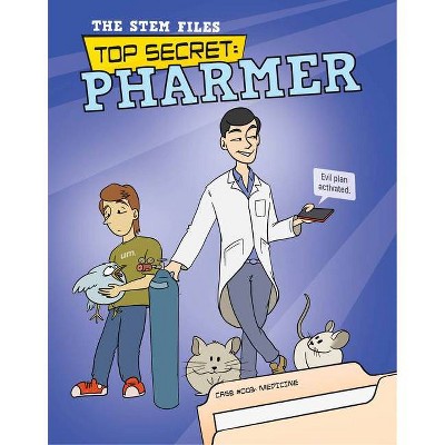 Top Secret: Pharmer - (The Stem Files) by  D C London (Paperback)