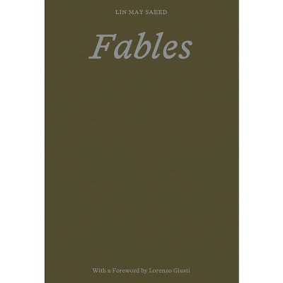 Lin May Saeed: Fables - by  Valentina Gervasoni & Lorenzo Giusti (Paperback)