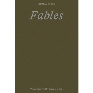 Lin May Saeed: Fables - by  Valentina Gervasoni & Lorenzo Giusti (Paperback) - 1 of 1