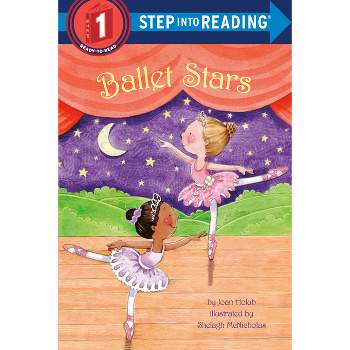 Ballet Stars - (Step Into Reading) by  Joan Holub (Paperback)