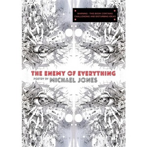 The Enemy of Everything - by  Michael Jones (Paperback) - 1 of 1
