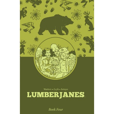 Lumberjanes Book Four - by Shannon Watters & ND Stevenson & Kat Leyh