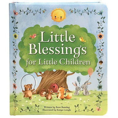 Little Blessings for Little Children (Board Book) (Rose Bunting)