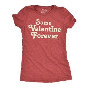 Womens Funny T Shirts Same Valentine Forver Sarcastic Valentines Day Graphic Lovers Tee For Ladies - Crazy Dog Women's T Shirt - 1 of 4