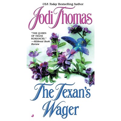 The Texan's Wager - (Wife Lottery) by  Jodi Thomas (Paperback)