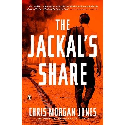 The Jackal's Share - (Ben Webster Novel) by  Christopher Morgan Jones (Paperback)