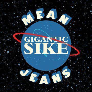 Mean Jeans - Gigantic Sike (EXPLICIT LYRICS) (CD)