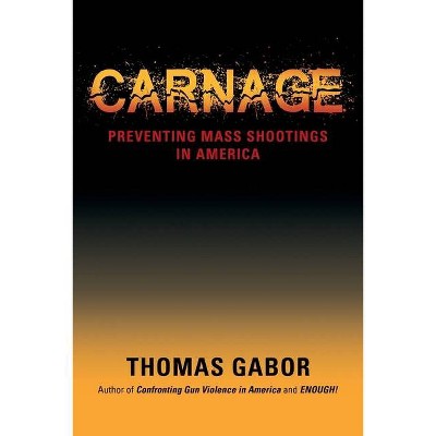 Carnage - by  Thomas Gabor (Paperback)