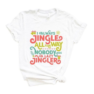 Simply Sage Market Women's Nobody Likes A Lazy Jingler Short Sleeve Graphic Tee