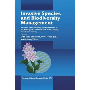 Invasive Species and Biodiversity Management - (Population and Community Biology) by  Odd Terje Sandlund & Peter Johan Schei & Åslaug Viken - 1 of 1