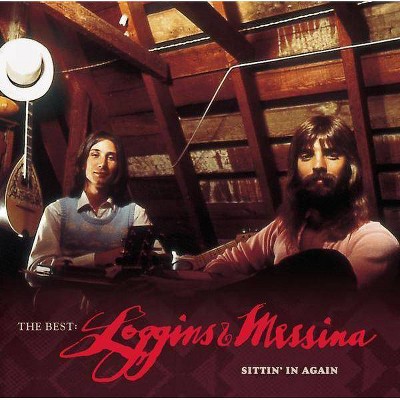 Loggins & Messina - Best: Loggins & Messina- Sittin' In Again (CD)