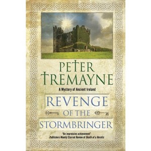 Revenge of the Stormbringer - (Sister Fidelma Mystery) by Peter Tremayne - 1 of 1