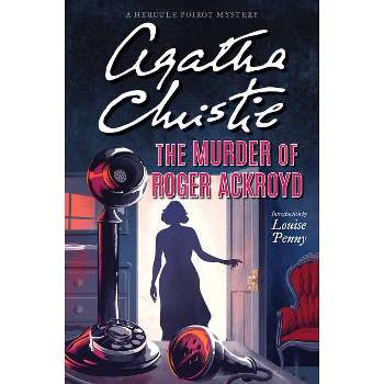 The Murder of Roger Ackroyd - (Hercule Poirot Mysteries) by  Agatha Christie (Paperback)