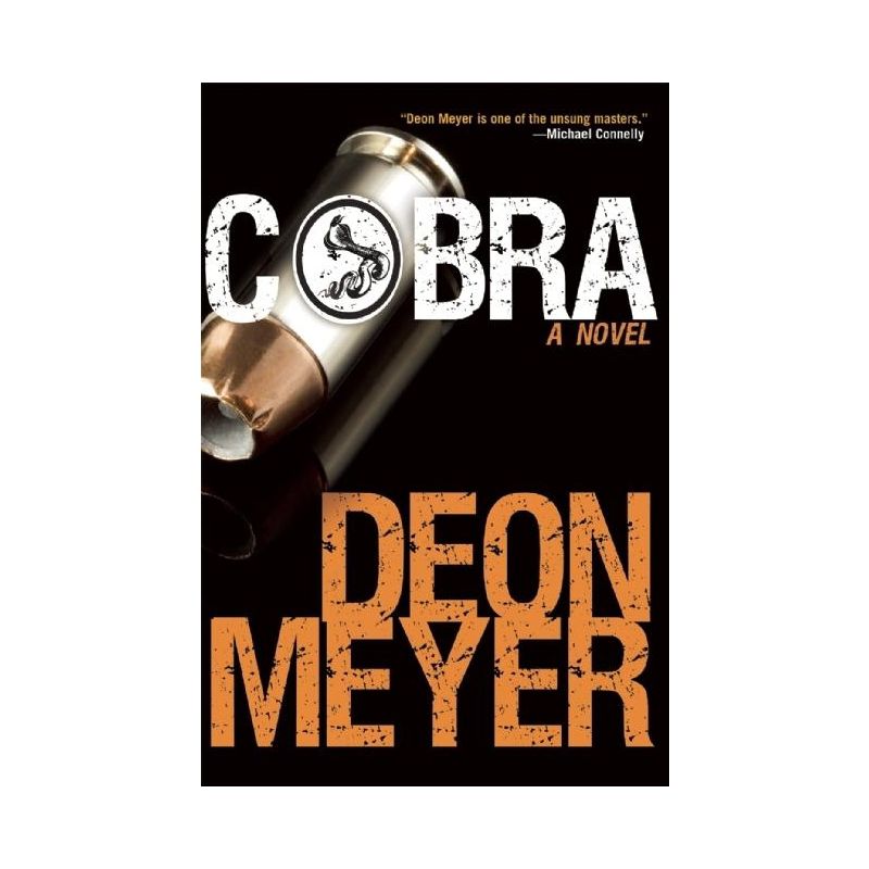 Cobra - (Benny Griessel Mysteries) by  Deon Meyer (Paperback), 1 of 2