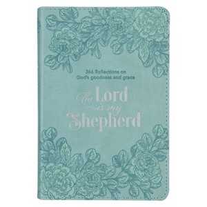 The Lord Is My Shepherd Devotional, 366 Reflections on God's Goodness and Grace, Teal Faux Leather - (Leather Bound) - 1 of 1