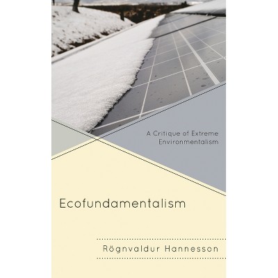 Ecofundamentalism - by  Rögnvaldur Hannesson (Hardcover)