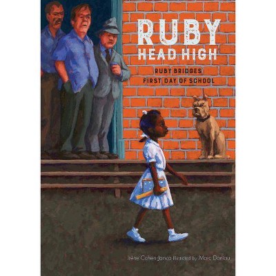 Ruby, Head High - by  Irene Cohen-Janca (Hardcover)