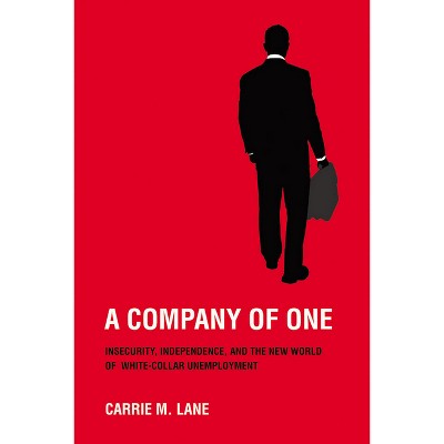 A Company of One - by  Carrie M Lane (Paperback)