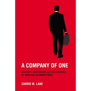A Company of One - by  Carrie M Lane (Paperback) - 1 of 1