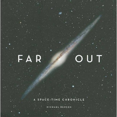 Far Out - by  Michael Benson (Hardcover)