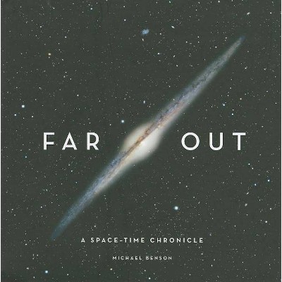 Far Out - by  Michael Benson (Hardcover)