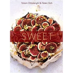 Sweet - by  Yotam Ottolenghi & Helen Goh (Hardcover)