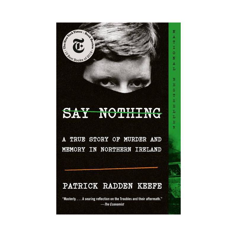 Say Nothing - by Patrick Radden Keefe (Paperback), 1 of 2
