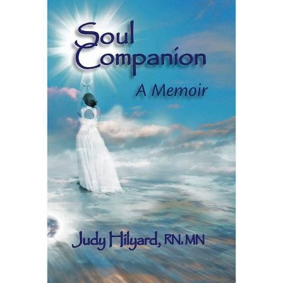 Soul Companion - by  Judy Hilyard (Paperback)