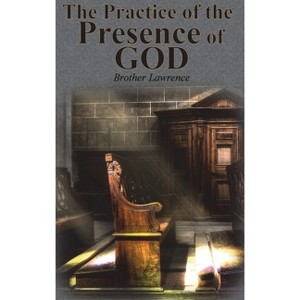The Practice of the Presence of God - by  Brother Lawrence (Hardcover) - 1 of 1