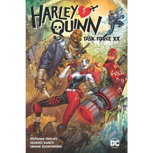 Harley Quinn Vol. 4: Task Force XX - by  Stephanie Nicole Phillips (Hardcover) - 1 of 1