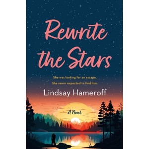 Rewrite the Stars - by  Lindsay Hameroff (Paperback) - 1 of 1