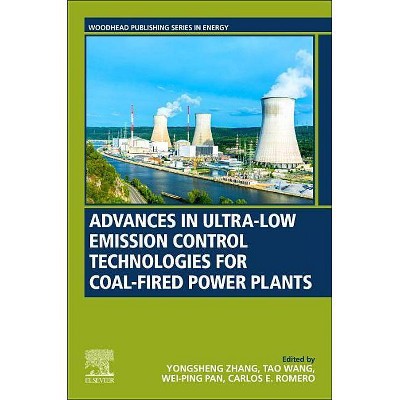 Advances in Ultra-Low Emission Control Technologies for Coal-Fired Power Plants - (Woodhead Publishing Energy) (Paperback)