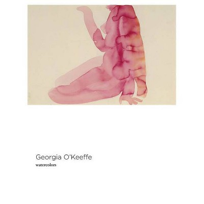 Georgia O'Keeffe: Watercolors - (Hardcover)